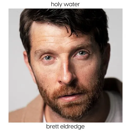 Brett Eldredge - Holy Water