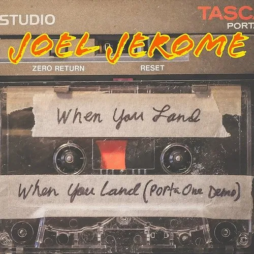 Joel Jerome - When You Land