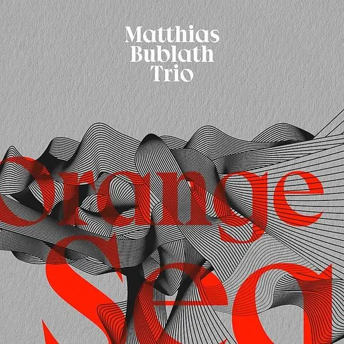 Matthias Bublath - Orange Sea