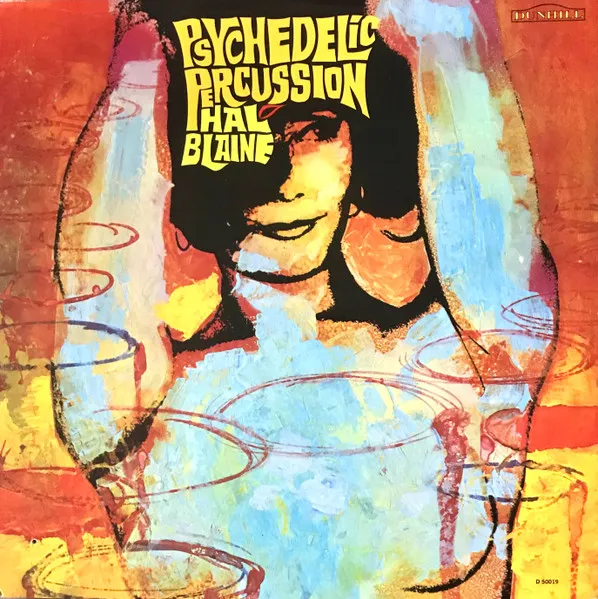 Hal Blaine - Psychedelic Percussion [RSD 2023]